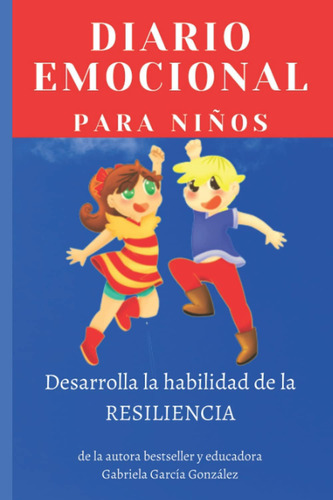 Libro : Diario Emocional Para Niños Para Desarrollar La..