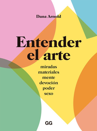 Entender El Arte - Dana Arnold