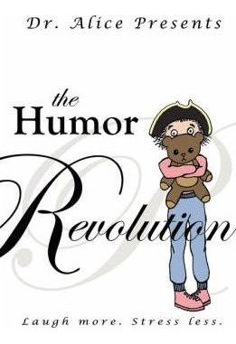 Libro The Humor Revolution - Dr Alice