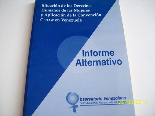 Derechos Humanos De Las Mujeres. Informe Alternativo, 2009