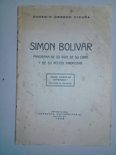 Simon Bolivar - Eugenio Orrego Vicuña