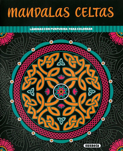 Mandalas Celtas, De Vv. Aa.. Editorial Susaeta Ediciones, Tapa Blanda En Español