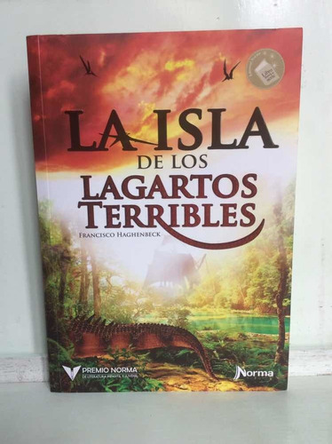 La Isla De Los Lagartos Terribles - Francisco Haghenbeck