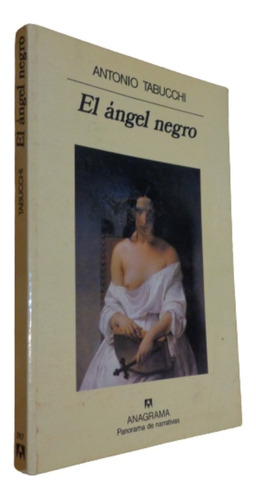 Antonio Tabucchi. El Ángel Negro. Anagrama