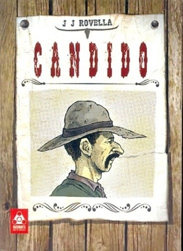 Candido - Javier  Rovella, de Javier Rovella. Editorial Rabdomantes Ediciones en español