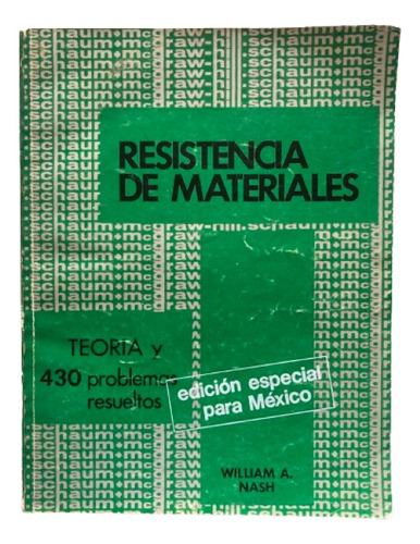 Resistencia De Materiales. William A. Nash. Serie Schaum