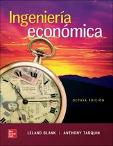 Comprar Ingenieria Economica Con Connect, De A. Tarquin - L. Blank. Editorial Mcgrawhill, Tapa Blanda En Castellano