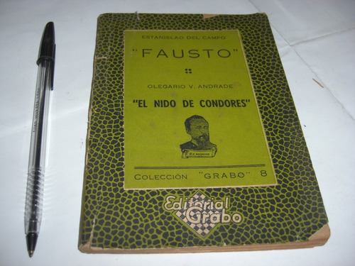 Libro Fausto Y El Nido De Condores Del Campo Y Andrade