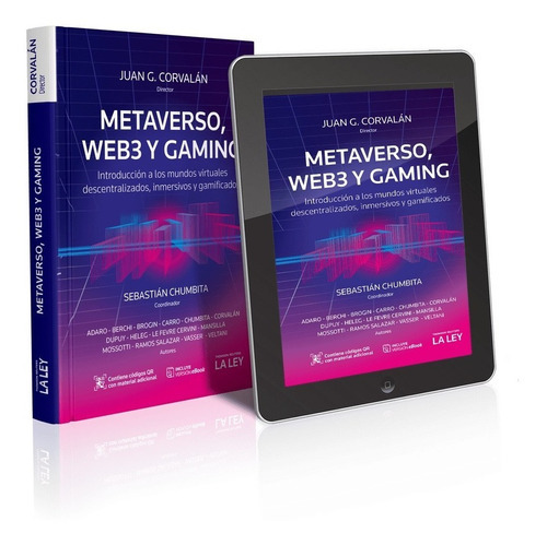Metaverso, Web3 Y Gaming, De Corvalán, Juan G.. Editorial La Ley, Tapa Blanda En Español, 2023