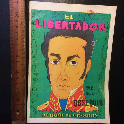 Simon Bolivar El Libertador Album De Barajitas  