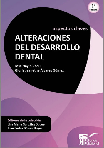 Aspectos Claves Alteraciones Del Desarrollo Dental - Cib