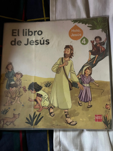 El Libro De Jesús 4 Básico Sm