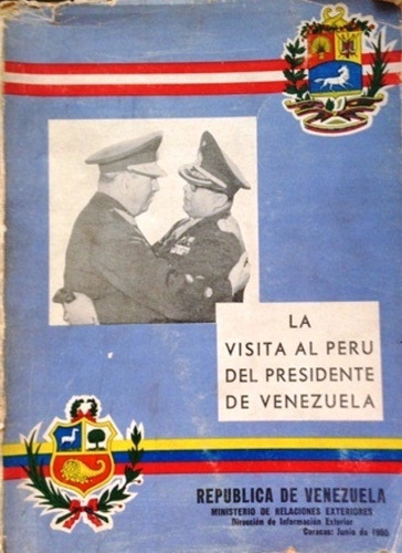 Marcos Perez Jimenez Visita Oficial Al Peru 1955 
