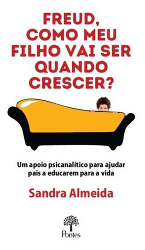 -, De Sandra Almeida. Editorial Pontes, Capa Mole Em Português