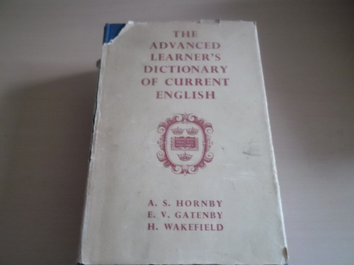 The Advanced Learners Dictionary. Hornby Gatenby Wakefield