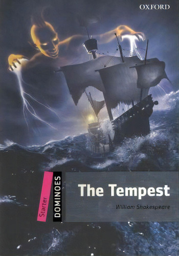 Dominoes: Starter: The Tempest, De  William Shakespeare. Editorial Oxford University Press, Tapa Blanda En Inglés