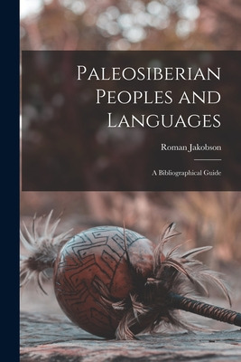 Libro Paleosiberian Peoples And Languages; A Bibliographi...