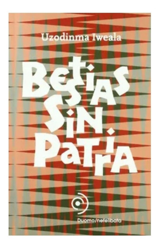 Bestias Sin Patria                                          