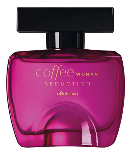 Coffee Woman Seduction Desodorante Colônia 100ml O Boticário