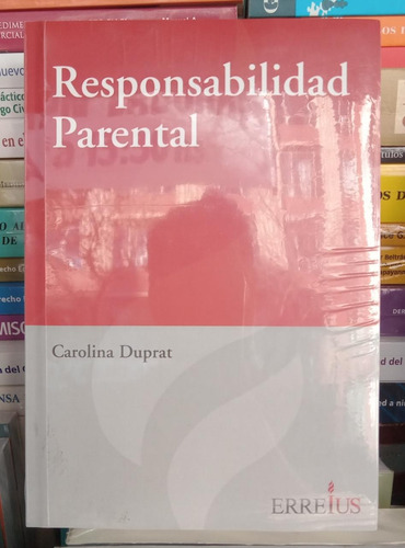 Responsabilidad Parental / Carolina Duprat