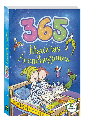 365 Histórias Aconchegantes, de Mammoth World. Editora Todolivro Distribuidora Ltda., capa mole em português, 2019