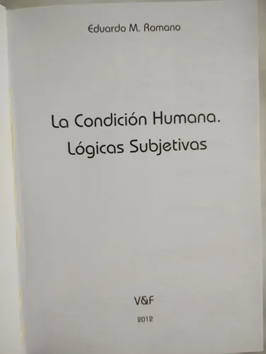 La Condición Humana Eduardo M.ramano (Usado)