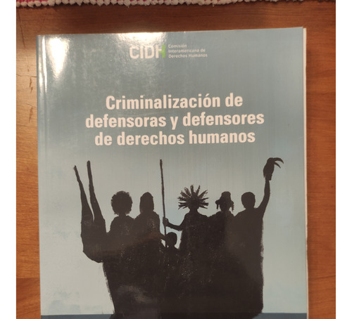 Libro Criminalización De Defensores De Derechos Humanos
