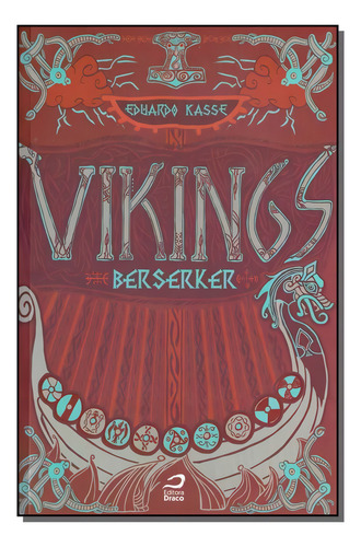 Vikings - Berserker, De Kasse, Eduardo Massami. Editora Editora Draco Em Português