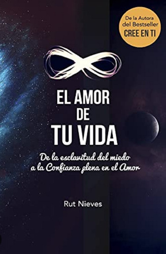 Libro En Fisico El Amor De Tu Vida Por Rut Nieves 