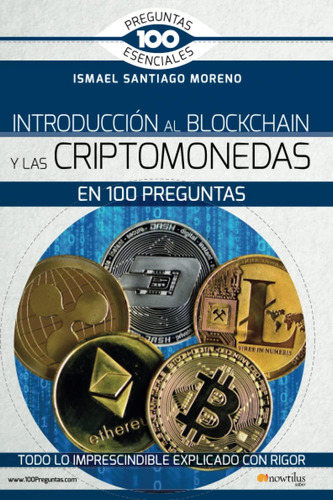 Libro Introducción Al Blockchai Y Criptomoneda 100 Preguntas