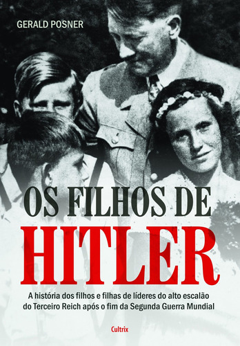 Livro Os Filhos De Hitler