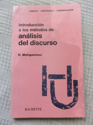 Introducción A Los Métodos De Análisis Del Discurso