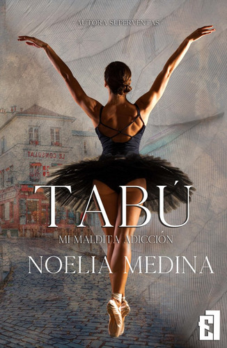 Libro Tabu 2 Mi Maldita Adiccion - Medina, Noelia