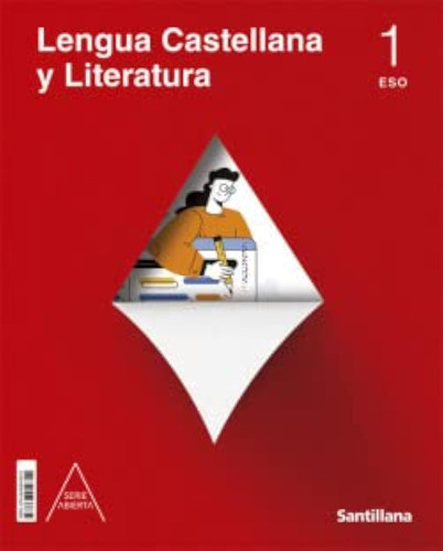 Lengua Castellana Y Literatura Serie Abierta 1 Eso - 9788468