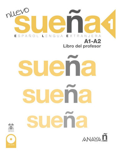 Nuevo Sueãâ±a 1. Libro Del Profesor A1-a2, De Álvarez Martínez, Mª Ángeles. Editorial Anaya Ele, Tapa Blanda En Español