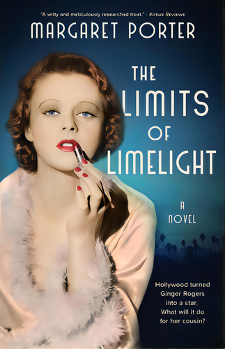 The Limits Of Limelight, De Porter, Margaret. Editorial Lightning Source Inc, Tapa Blanda En Inglés