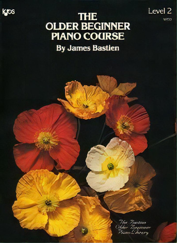 Wp33e The Older Beginner Piano Course - Level 2, De Aa.vv.., Vol. 2. Editorial Neil A Kjos Music Company, Tapa Blanda En Inglés
