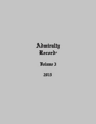 Libro Admiralty Record(r) Volume 3 (2015) - Kirk N Aurandt