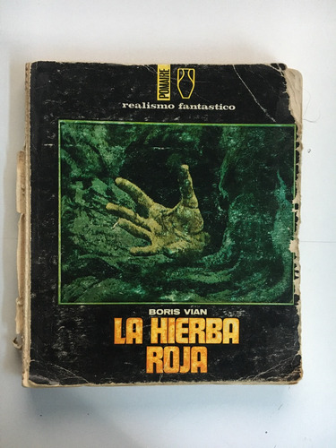 Boris Vian -la Hierba Roja Del 1969 (libro Usado)