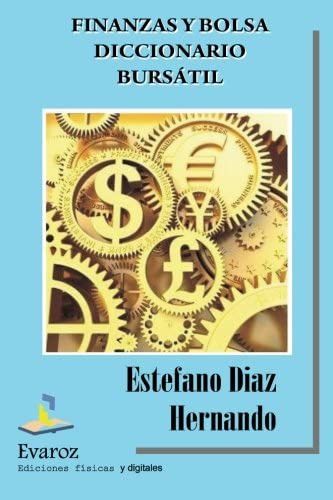 Libro: Finanzas Y Bolsa - Diccionario Bursátil. (edicion Esp