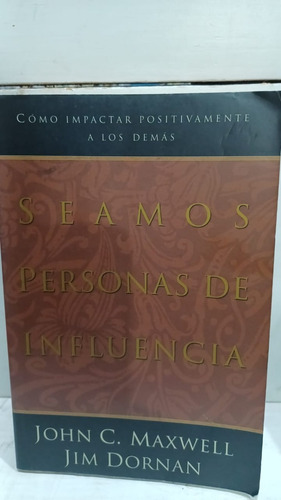 Seamos Personas De Influencia 