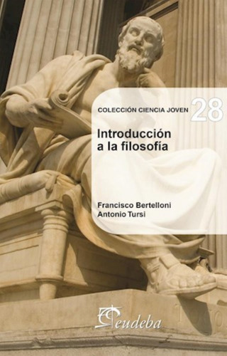 Introducción A La Filosofía (n°28) - Bertelloni, Francisco