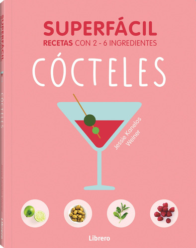 Cocteles Superfaciles - Weiner Chuck