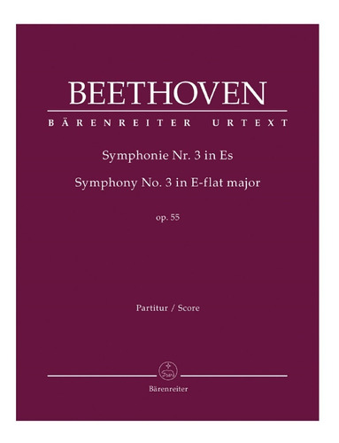 L.v. Beethoven: Symphony No.3 In E-flat Major Op.55 Eroica I