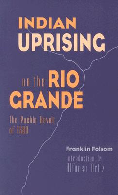 Libro Indian Uprising On The Rio Grande: The Pueblo Revol...