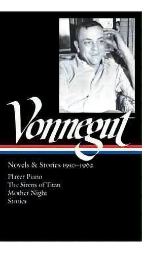 Novels And Stories 1950-1962, De Kurt Vonnegut. Editorial Library America, Tapa Dura En Inglés