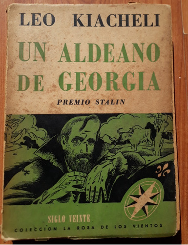 Un Aldeano De Georgia - Premio Stalin Ed 1946 - L Kiacheli