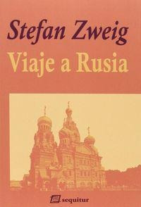 Viaje A Rusia - Stefan Zweig