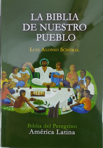 La Biblia De Nuestro Pueblo. Ed. Rústica 