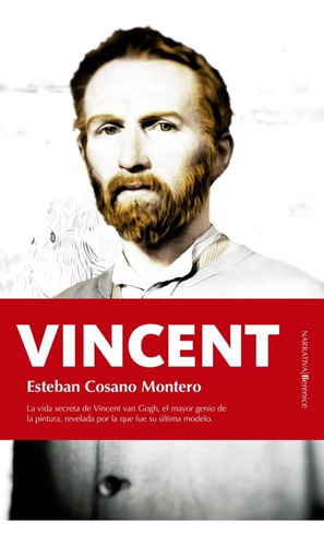 Vincent, Esteban Cosano Montero 